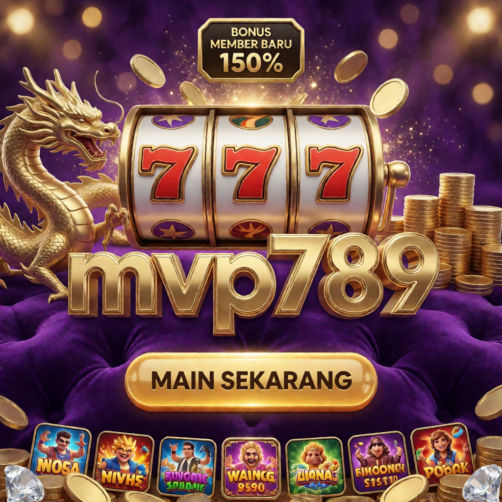 MVP789 bonus 150% slot jackpot